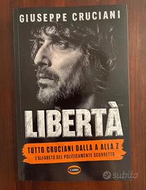 Libro Libertà Giuseppe Cruciani con autografo