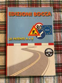 Edizioni Bocca - la patente A e B