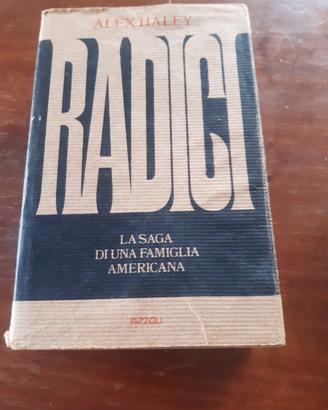R A D I C I   LA SAGA DI UNA FAMIGLIA  AMERICANA 