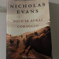 Libro solo se avrai coraggio Nicholas Evans