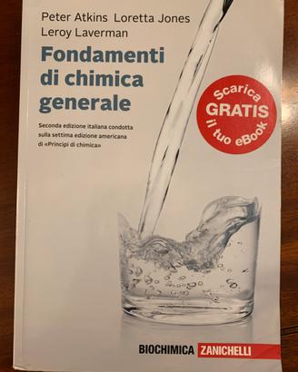 Fondamenti di chimica generale . P Atkins L Jones