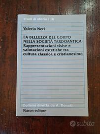 V.Neri, La  bellezza del corpo nella società 