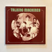 Talking Machines 1877-1914 - V.K. Chew