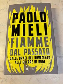 Libro Paolo Mieli - Fiamme dal Passato