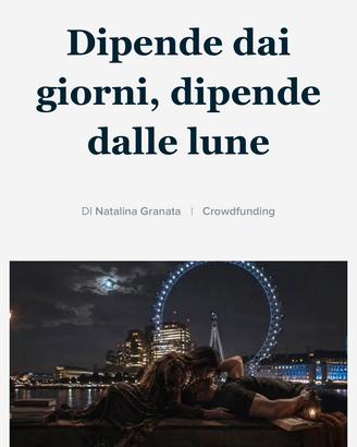 Libro Dipende dai Giorni, dipende dalle Lune