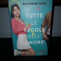 Tutte le regole dell'amore - Goo Maurene