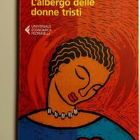 L'albergo delle donne tristi - Marcela Serrano
