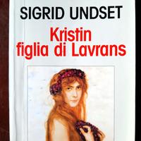 S.Undset: KRISTIN FIGLIA DI LAVRANS (Premio Nobel)