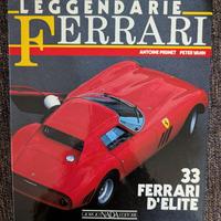 Leggendarie Ferrari: 33 Ferrari D’Elite – Rarità