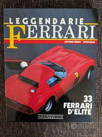 Leggendarie Ferrari: 33 Ferrari D’Elite – Rarità