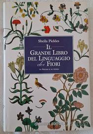 Il grande libro del linguaggio dei fiori. 