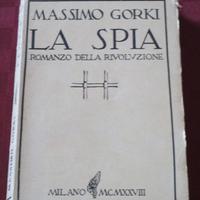 Romanzo di M. Gorki - LA SPIA