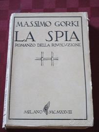 Romanzo di M. Gorki - LA SPIA