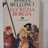 Lucrezia Borgia – Maria Bellonci (Oscar Mondadori)