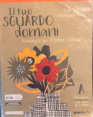 Il tuo sguardo domani A con corso di scrittura
