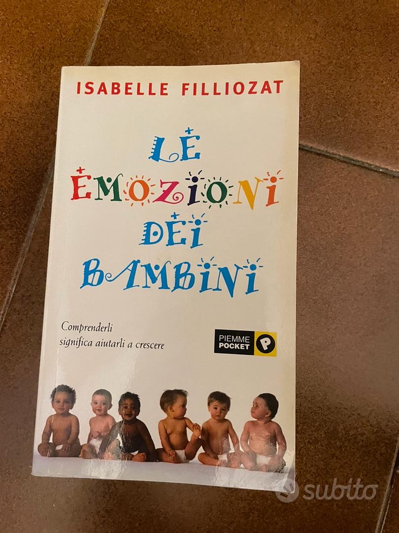 Le Emozioni Dei Bambini di Isabelle Filliozat - Libri e Riviste In vendita  a Pisa