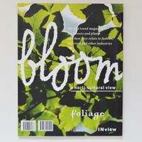 Bloom - a horti-cultural view. Issue 16, Foliage