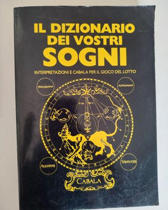 Il dizionario dei vostri sogni