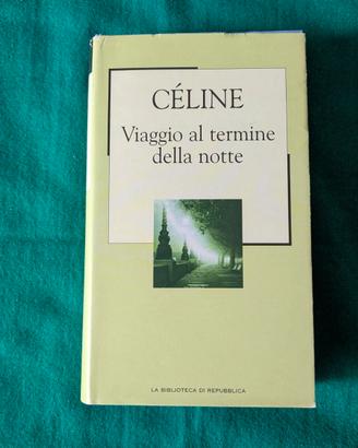 Celine - Viaggio al termine della notte