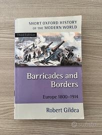 Barricades and Borders: Europe 1800-1914 (Gildea)