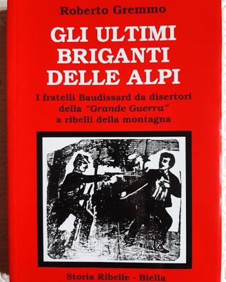 Gli ultimi briganti delle Alpi di Roberto Gremmo