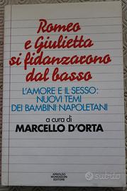 Romeo e Giulietta si fidanzarono dal basso