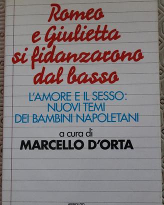 Romeo e Giulietta si fidanzarono dal basso
