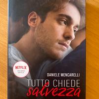 Tutto chiede salvezza-romanzo di Daniele M.