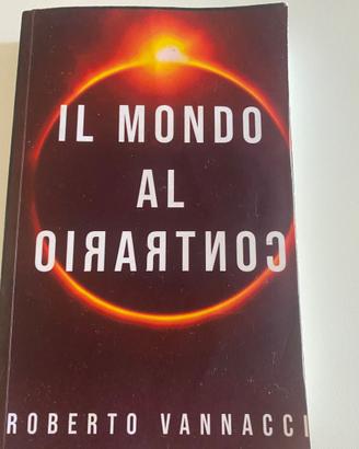 Il mondo al Contrario libro di Roberto Vannacci
