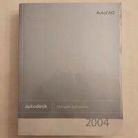 Manuale dell'utente AutoCAD autodesk, 2004