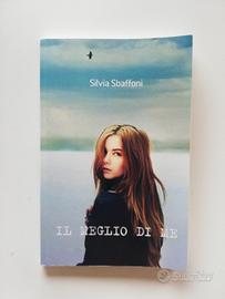 libro Il Meglio Di Me di Silvia Sbaffoni