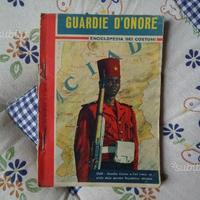 GUARDIE D'ONORE Enciclopedia dei costumi 1962