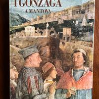 I Gonzaga a Mantova – Volume storico del 1975