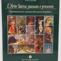 Lazzari - L'arte sacra: passato e presente - 1998