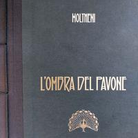 Moltheni (UMG) - L'ombra del pavone (libro)