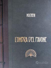 Moltheni (UMG) - L'ombra del pavone (libro)