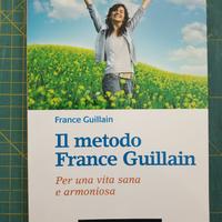 IL METODO FRANCE GUILLAIN - LIBRO