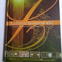 LA LIRA E LA SUA STORIA - Ed.La Stampa