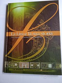 LA LIRA E LA SUA STORIA - Ed.La Stampa