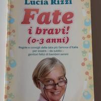 Libro Fate i bravi! (0-3 anni)