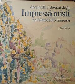Acquarelli e disegni degli impressionisti nell' O.