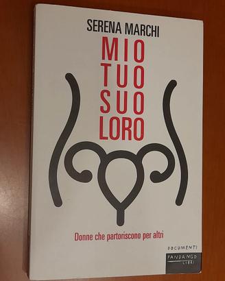 Mio tuo suo loro. Donne che partoriscono per altri