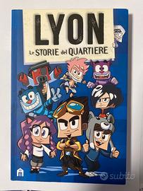 LYON le storie del quartiere