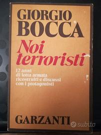 Noi terroristi - Giorgio Bocca
