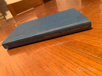 Per le antiche scale di Mario tobino-edizione rile