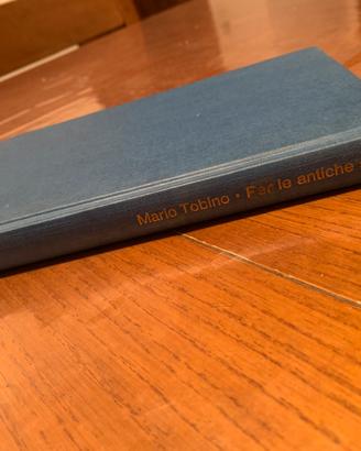 Per le antiche scale di Mario tobino-edizione rile