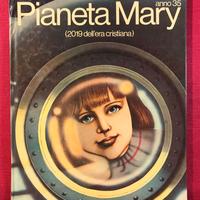 pianeta Mary anno 35
