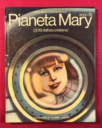 pianeta Mary anno 35