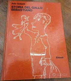 Storia del gallo sebastiano di Ada Gobetti
