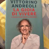 La gioia di vivere a piccoli passi verso la saggez